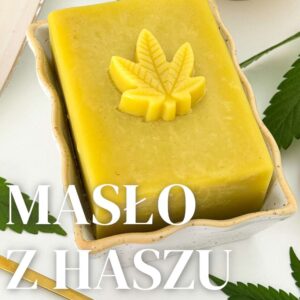 Masło z haszu: poradnik krok po kroku (e-book)